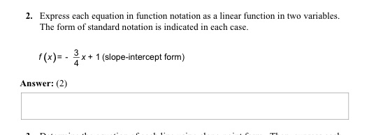 2. Express each equation in function notation as
