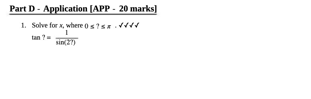Part D - Application [APP - 20 marks] 1. Solve