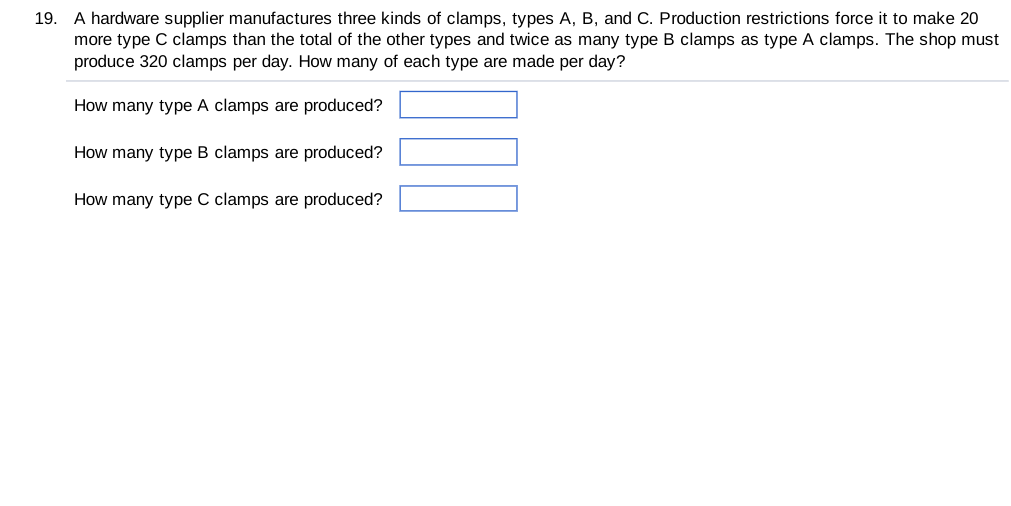 19. A hardware supplier manufactures three kinds