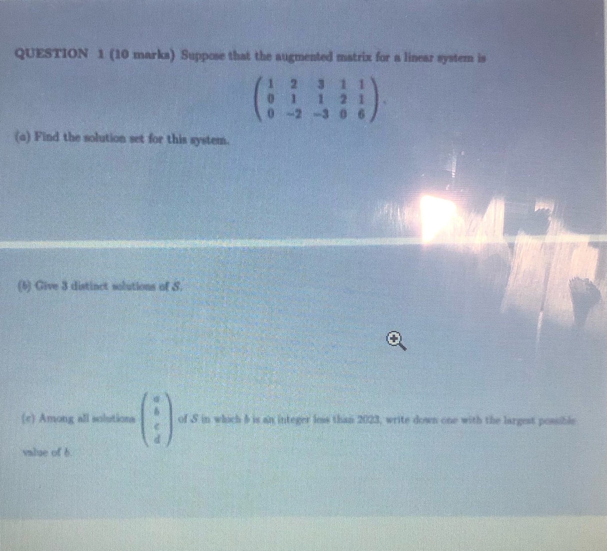 QUESTION 1 (10 marta) Suppose the the augmented