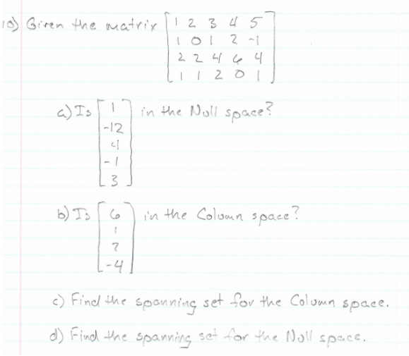 10 ) Given the matrix 1 2 3 4 5 101 2-1 2 2 41 4