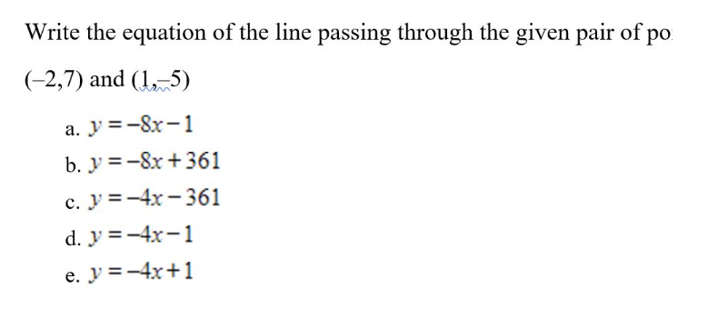 \fWrite the equation of the line passing through