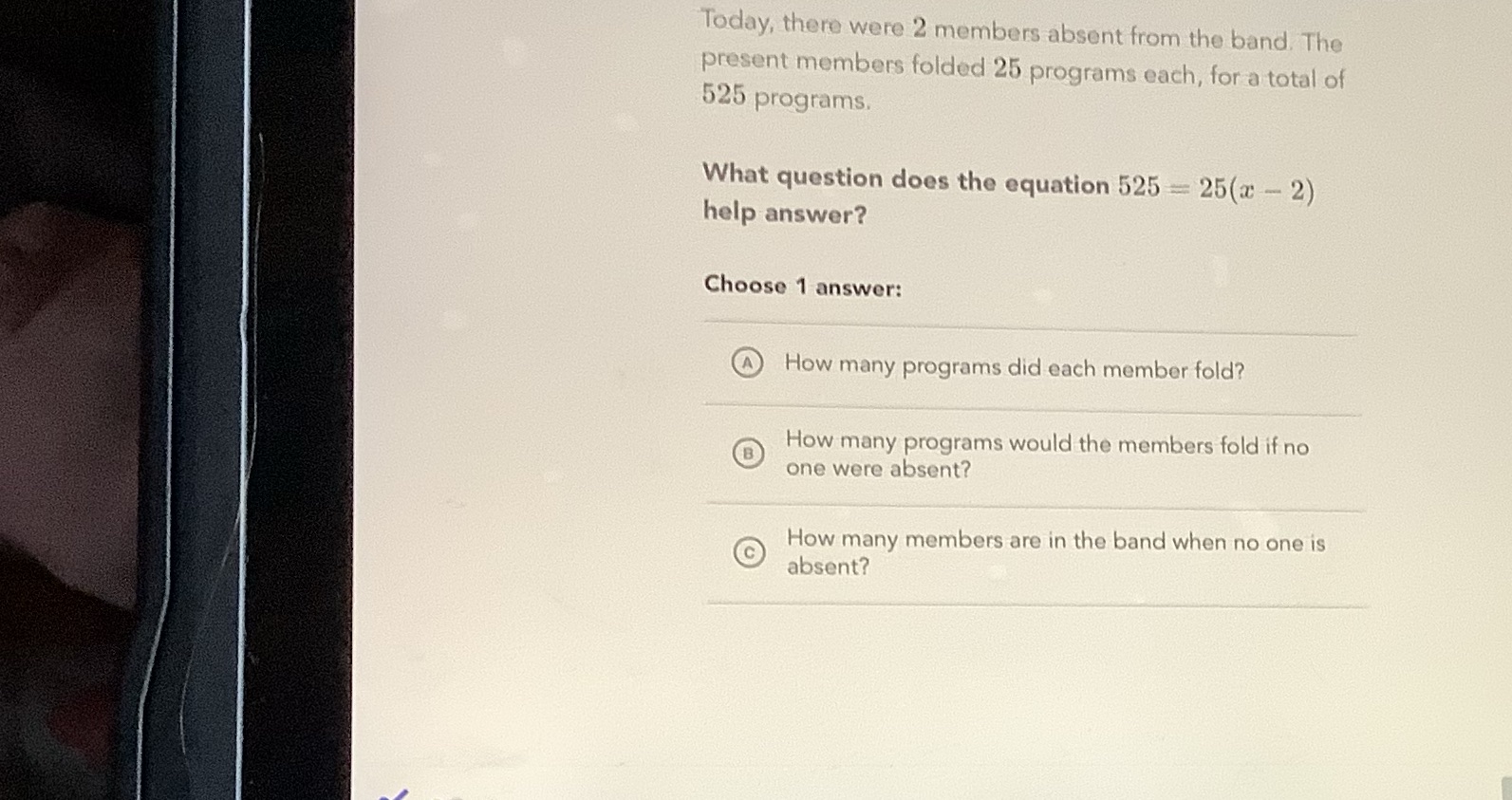 I'm very confused Today, there were 2 members