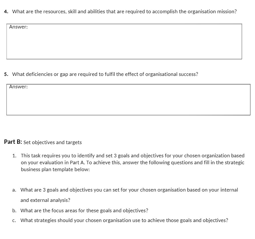 4. What are the resources, skill and abilities