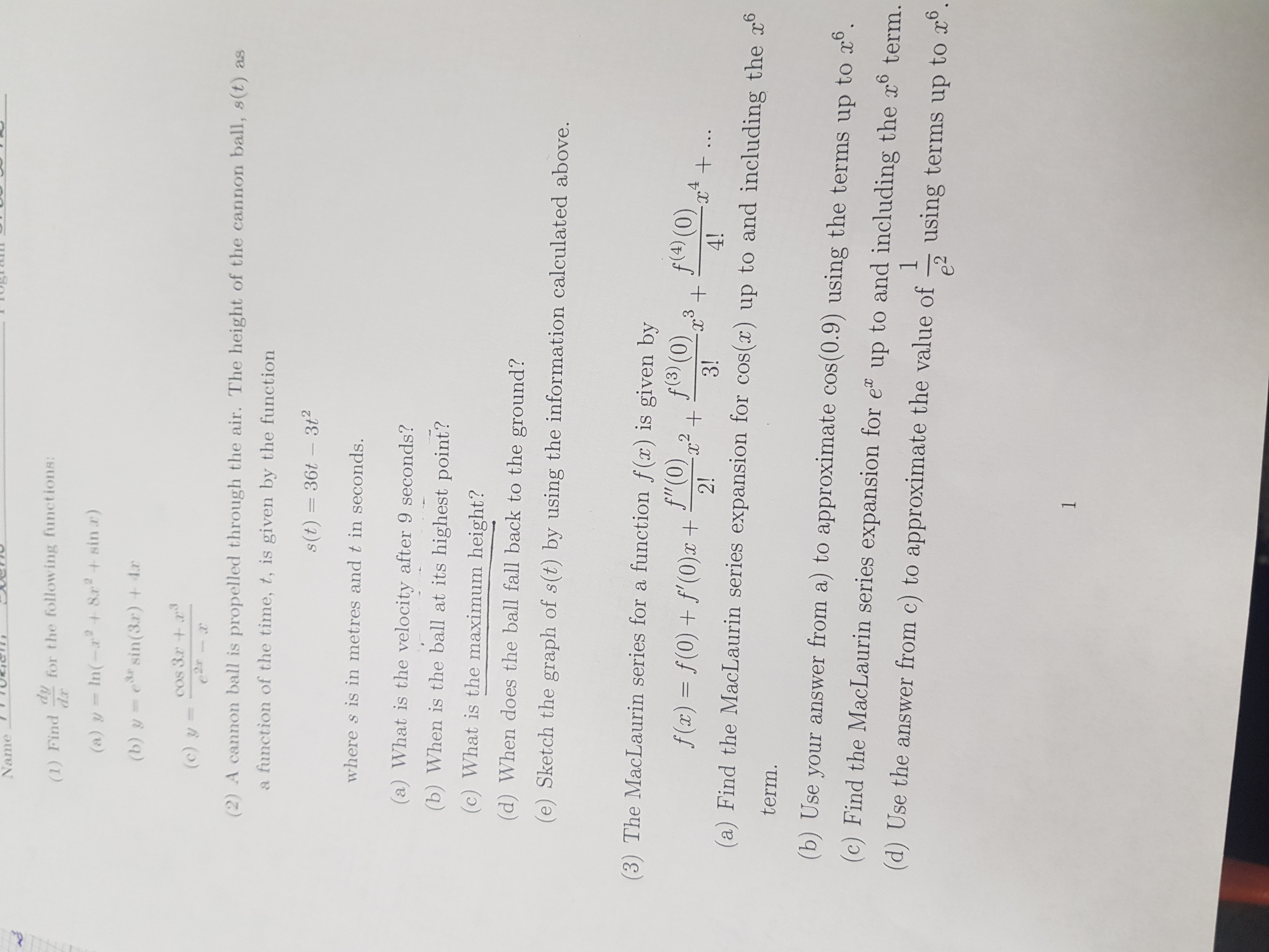 Name (1) Find dr " for the following functions: