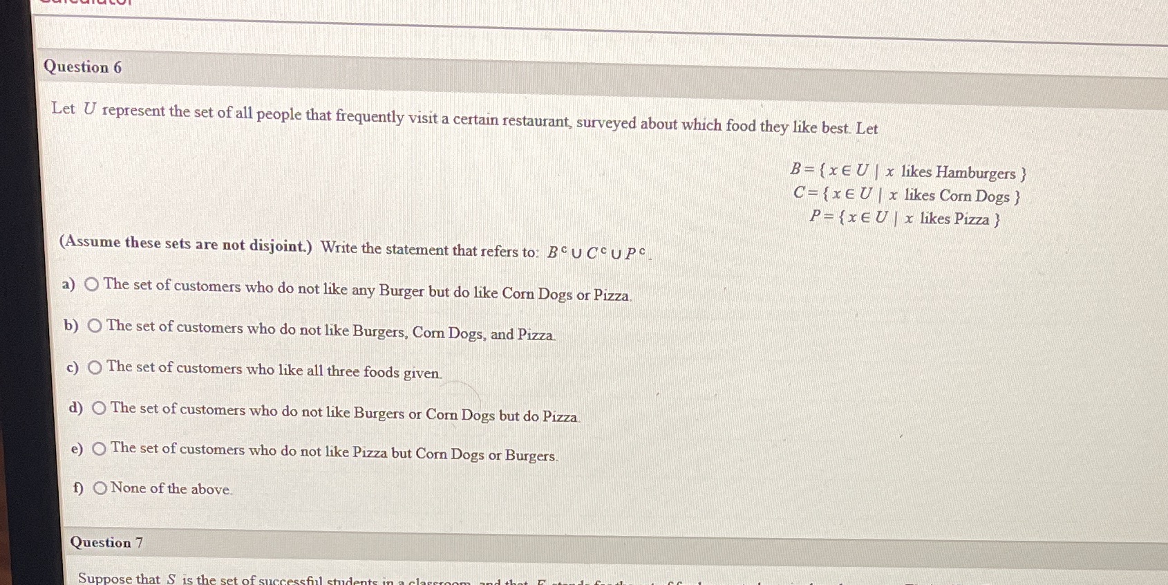 Question 6 Let U represent the set of all people