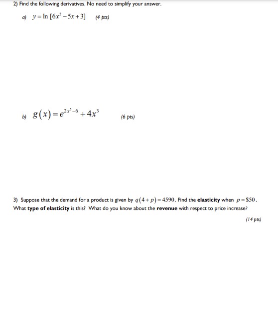 please solve 2) Find the following derivatives.