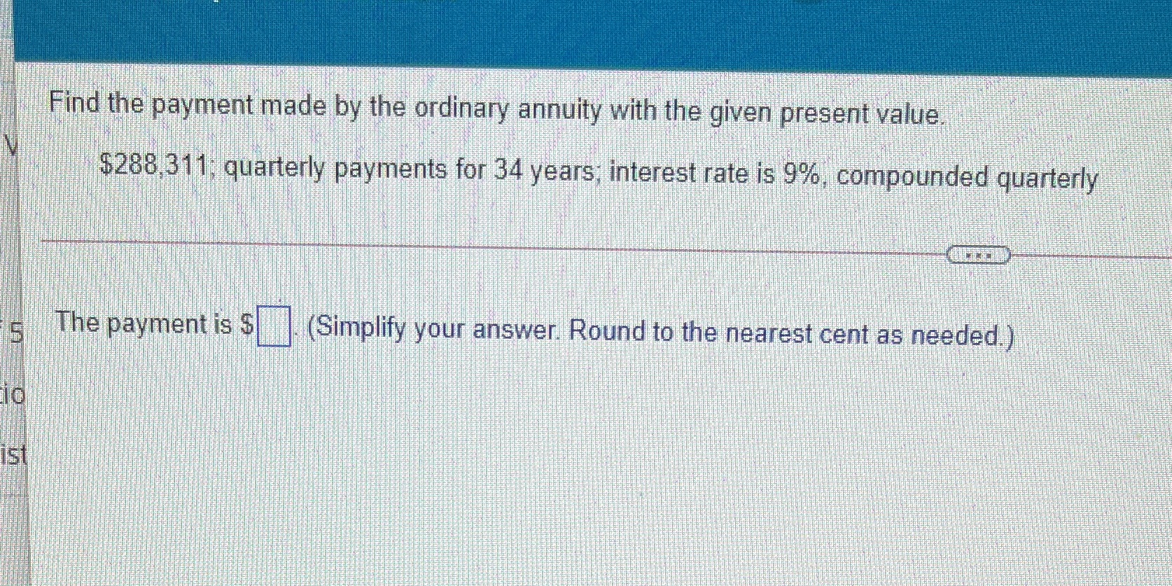 Find the payment made by the ordinary annuity
