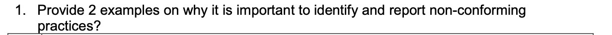 1. Provide 2 examples on why it is important to