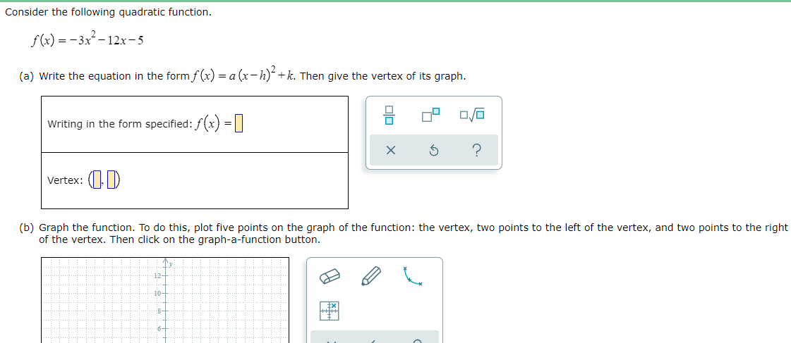 question 1 Graph the parabola. y=x210x+28 Plot ve