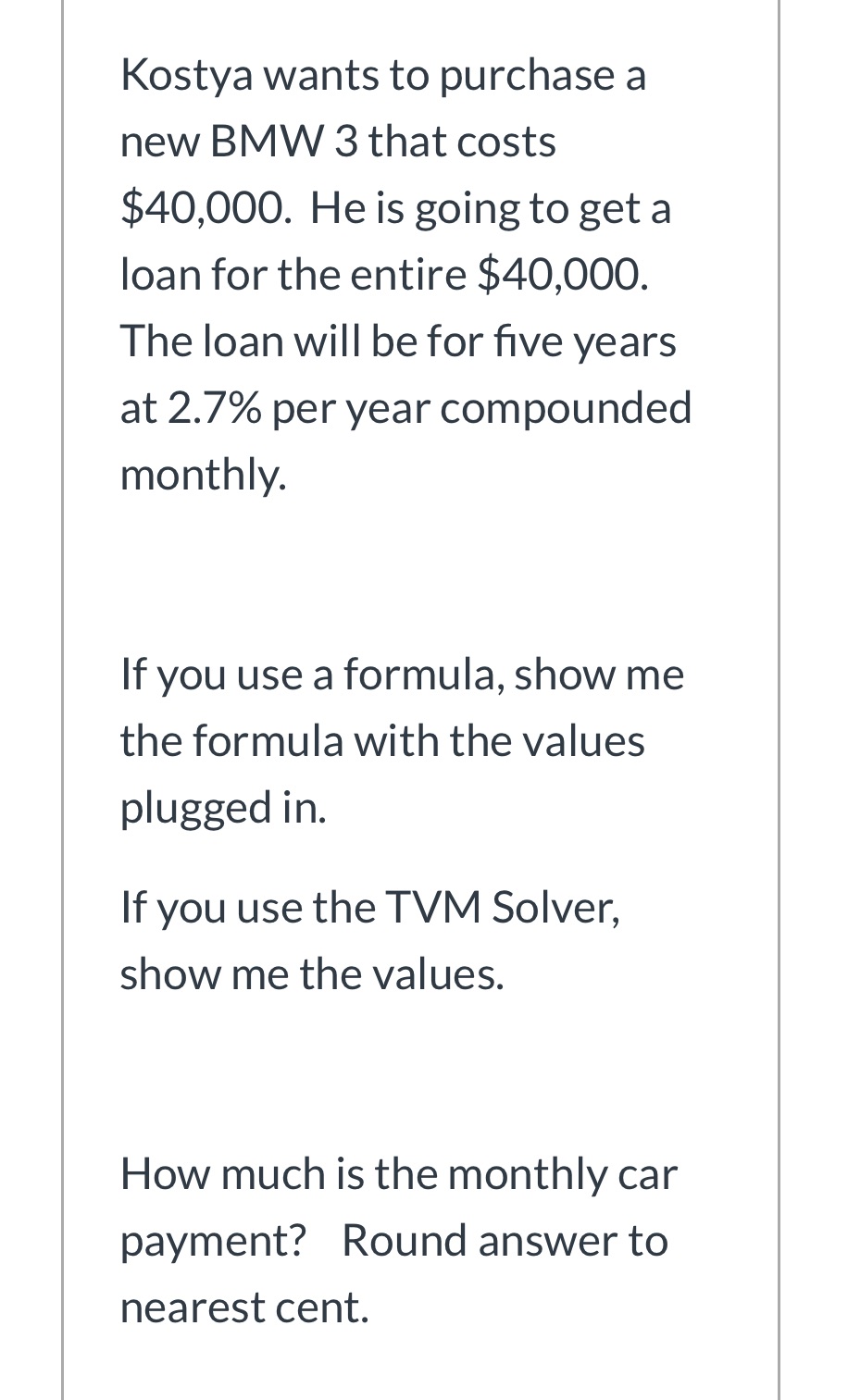 business precalc Kostya wants to purchase a new