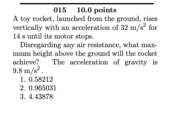 016 10.0 points A ball is thrown upward from the
