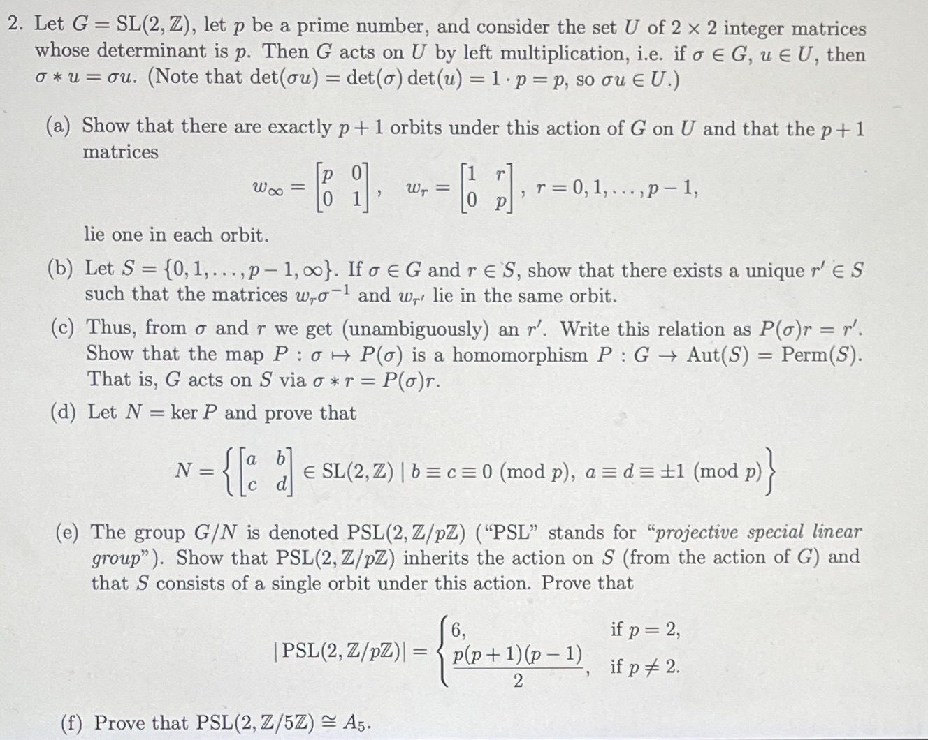 answer all parts please 2. Let G = SL(2, Z), let