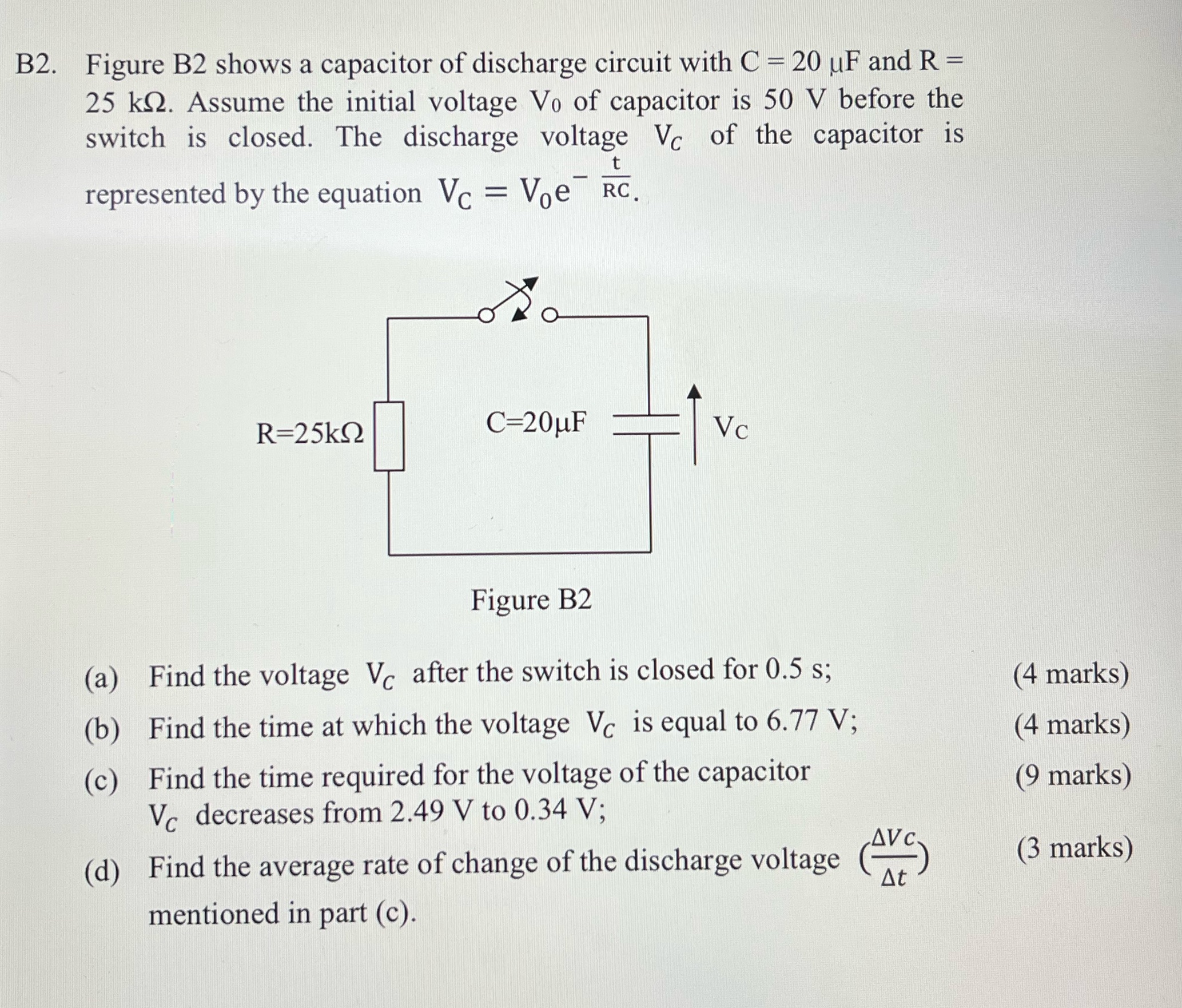 B2. Figure B2 shows a capacitor of discharge