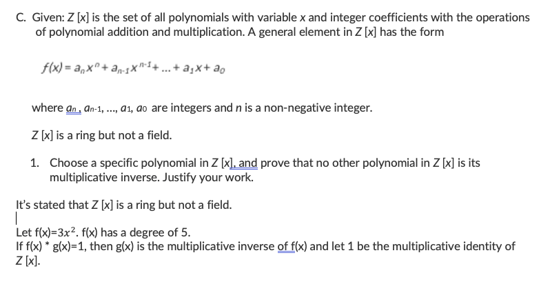 C. Given: Z [x] is the set of all polynomials