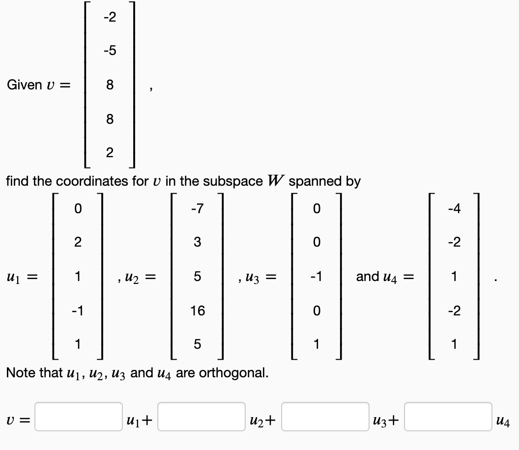 Given U = 8 2 find the coordinates for v in the
