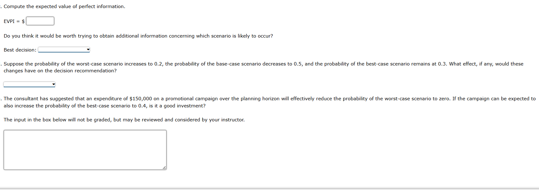 Suppose that you are given a decision situation