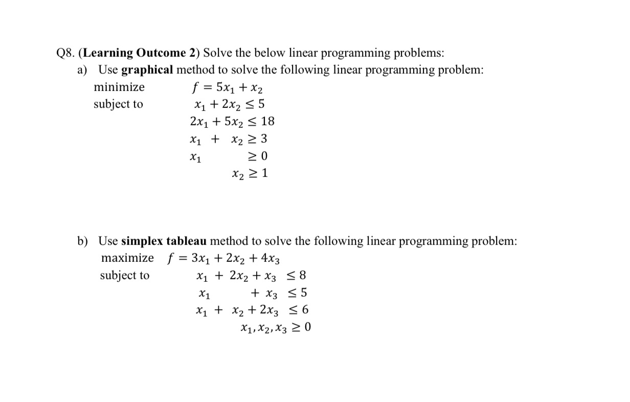 Q8. (Learning Outcome 2) Solve the below linear
