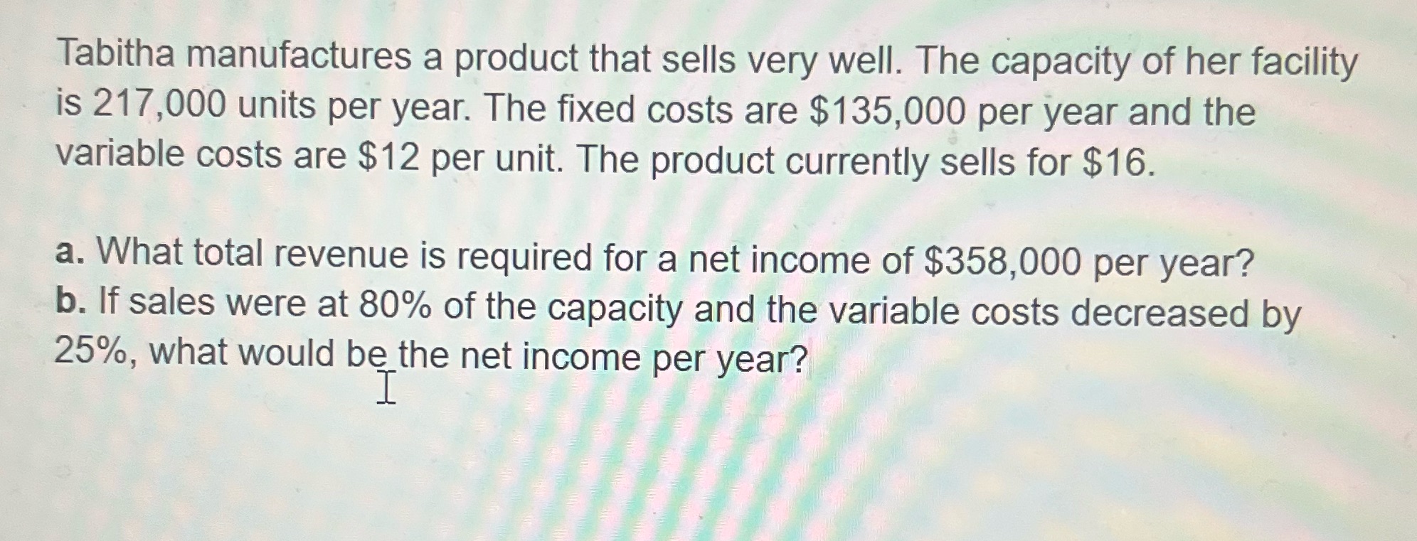 Please make the answers clear and correct Tabitha