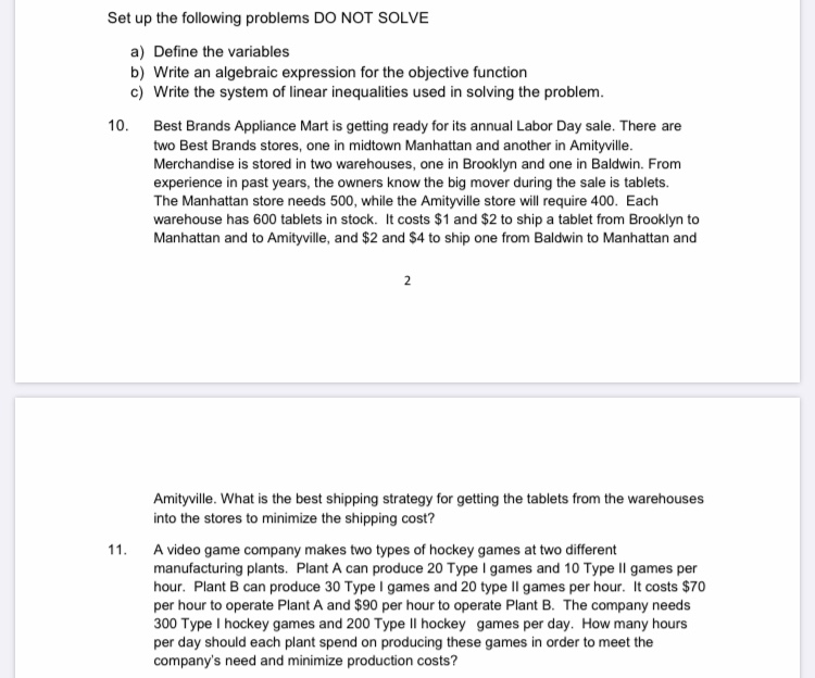 Set up the following problems DO NOT SOLVE a}