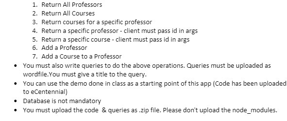 1. Return All Professors 2. Return All Courses 3.