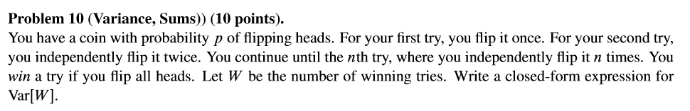 Answer the question please Problem 10 (Variance,
