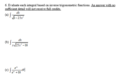 6. Evaluate each integral based on inverse