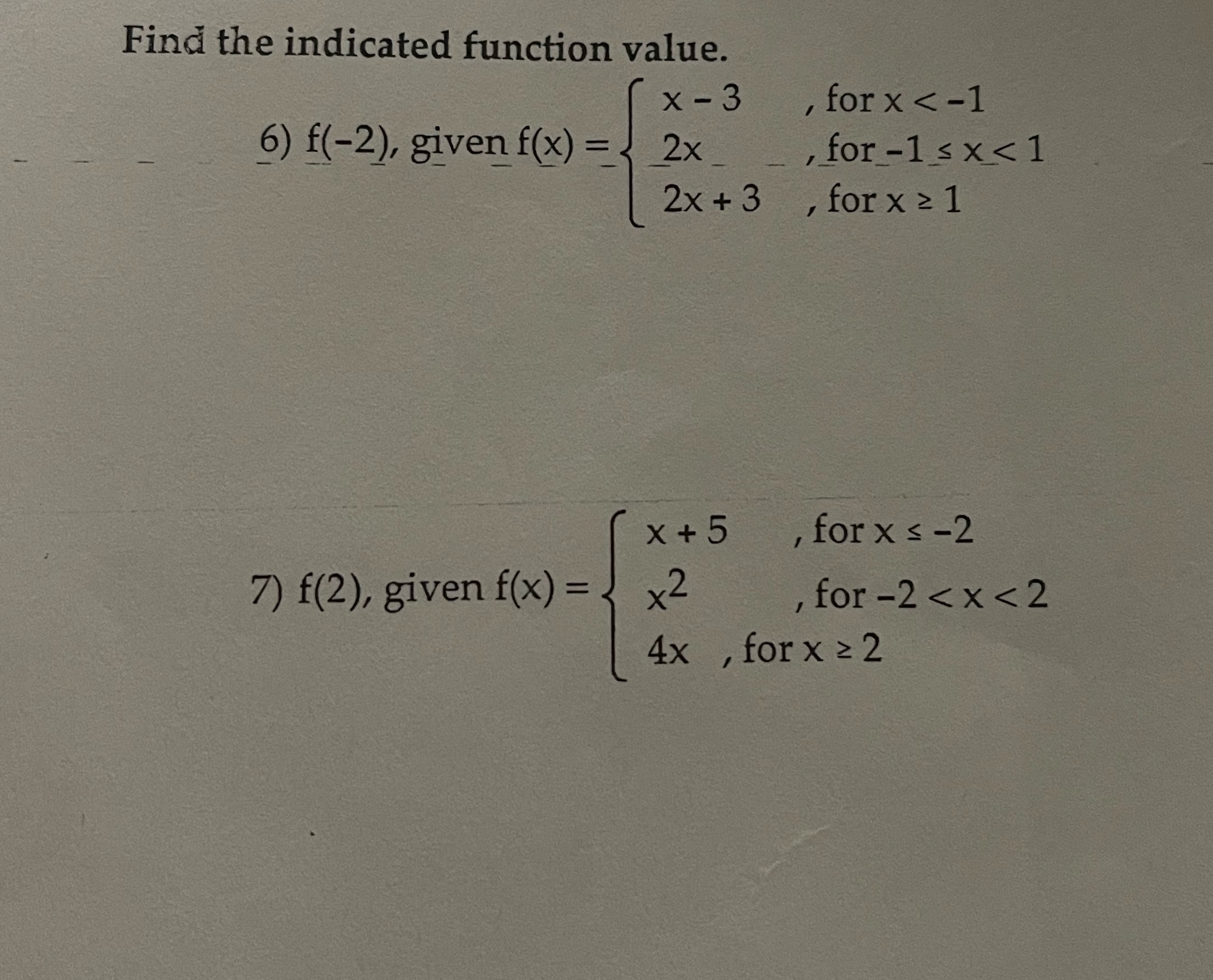 Find the indicated function value. x - 3 , forx