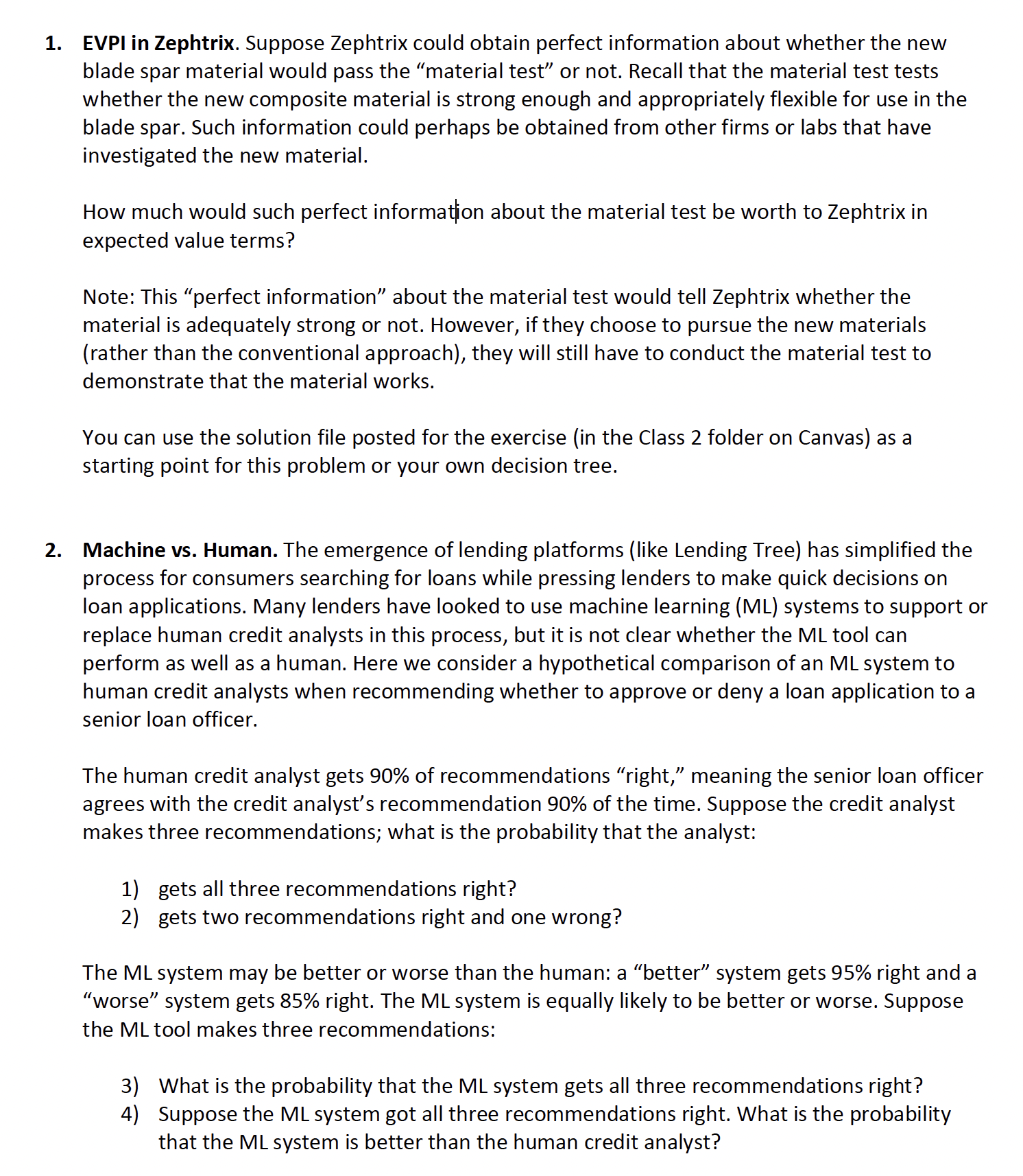 EVPI in Zephtrix. Suppose Zephtrix could obtain