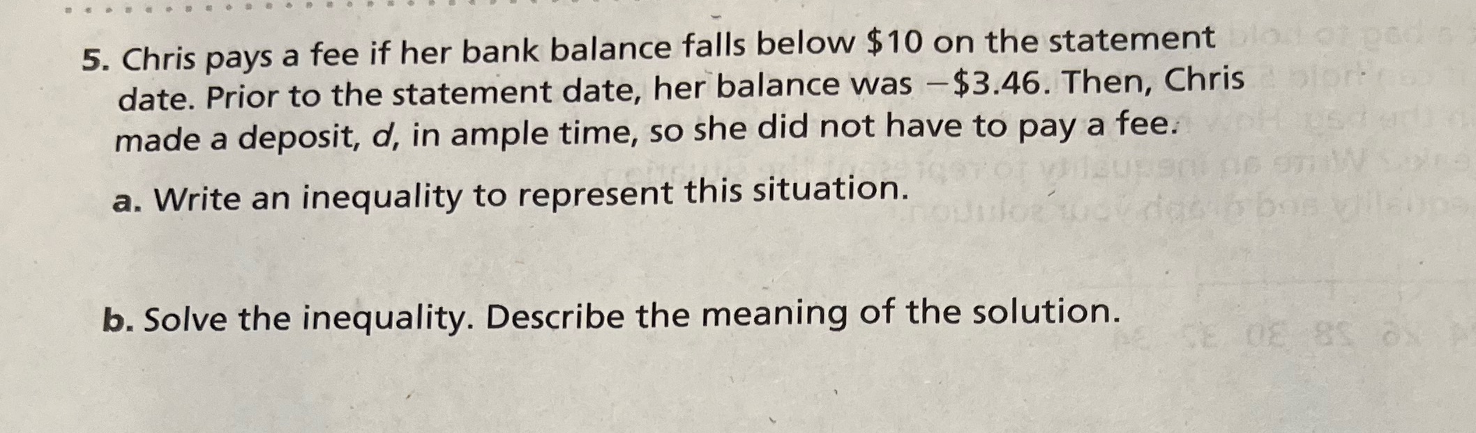 5. Chris pays a fee if her bank balance falls