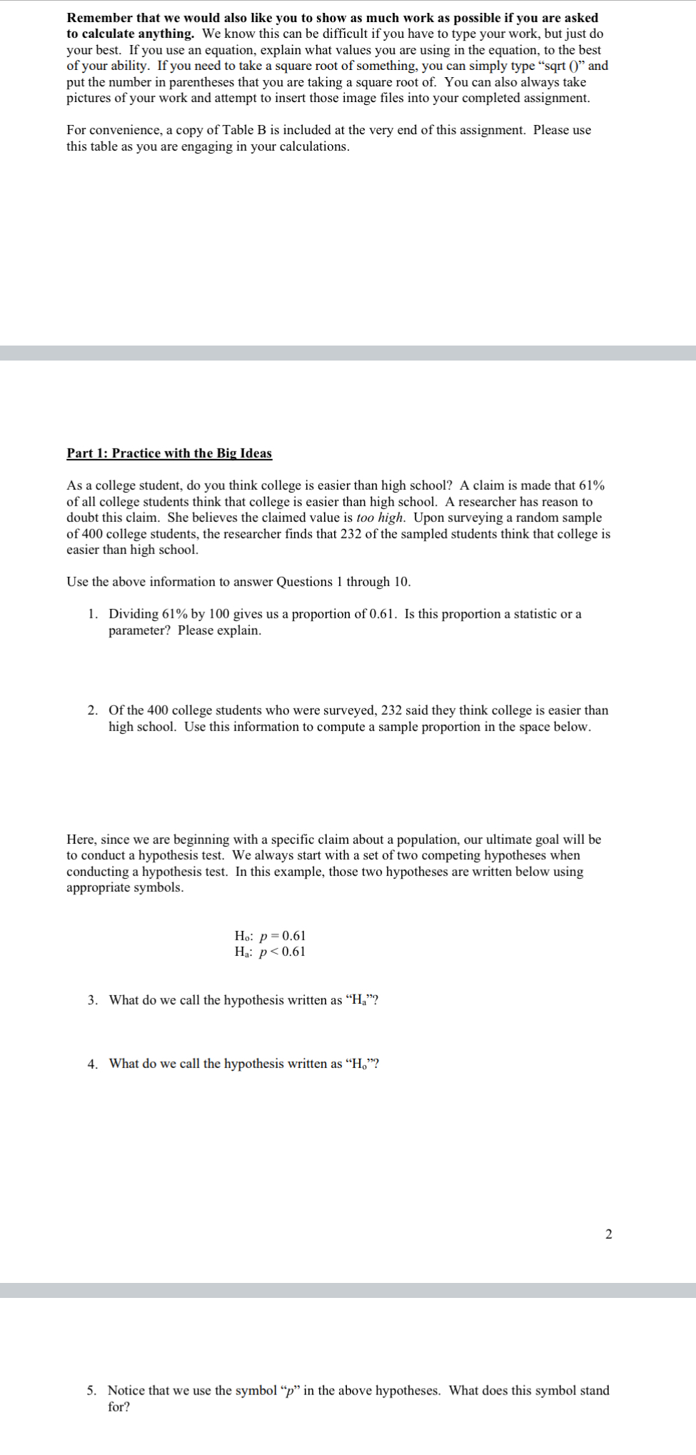 Remember that we would also like you to show as