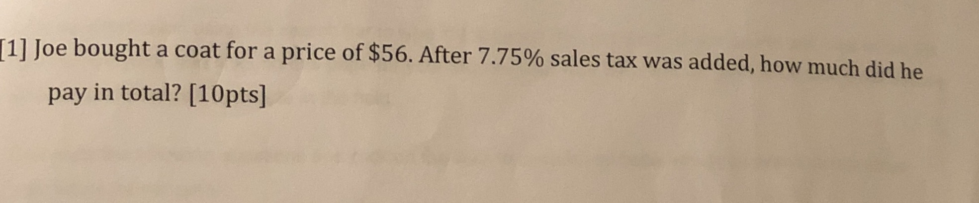 Practical math 1] Joe bought a coat for a price