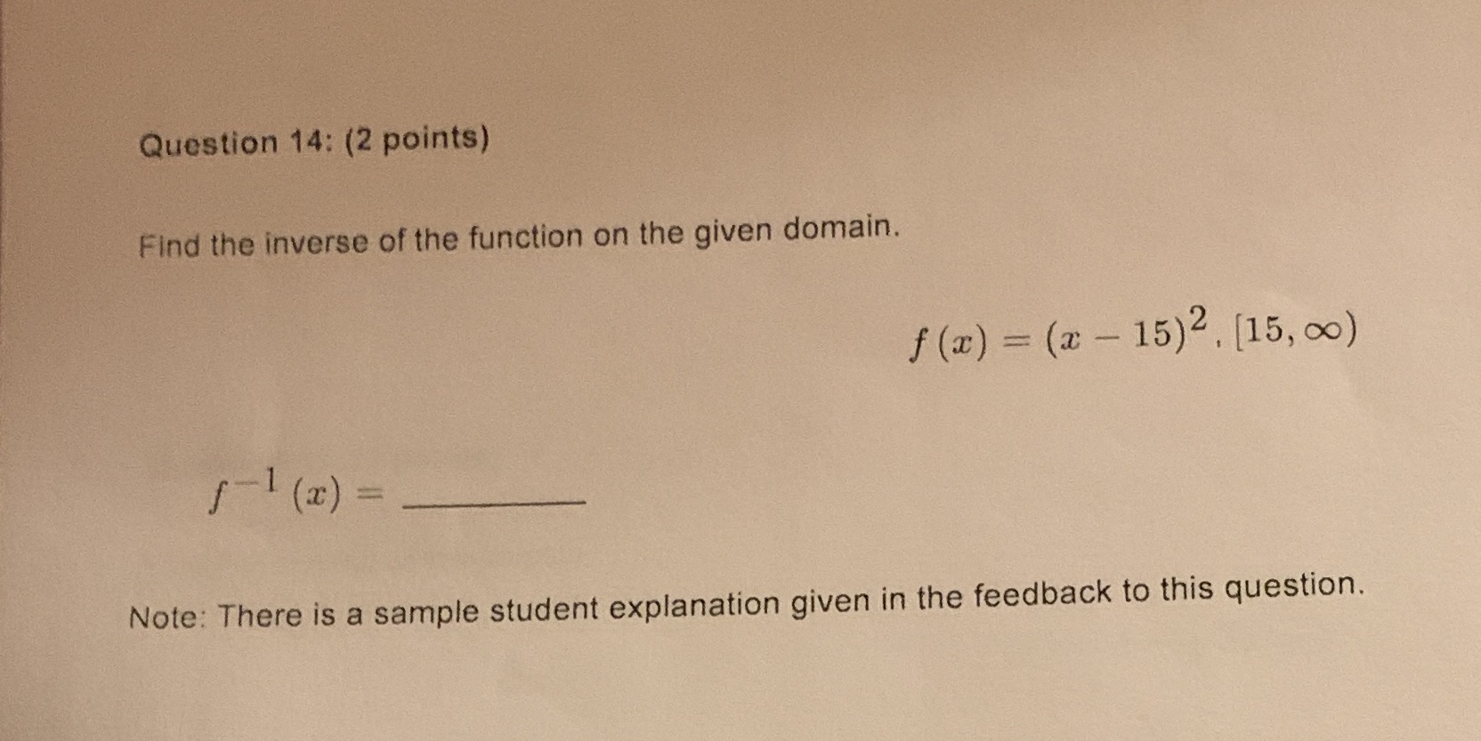 Question 14: (2 points) Find the inverse of the