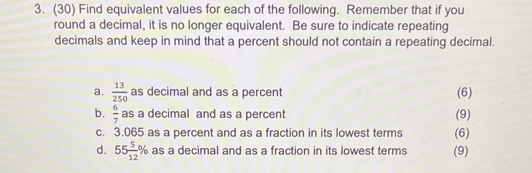 Please show your work 3. (30) Find equivalent