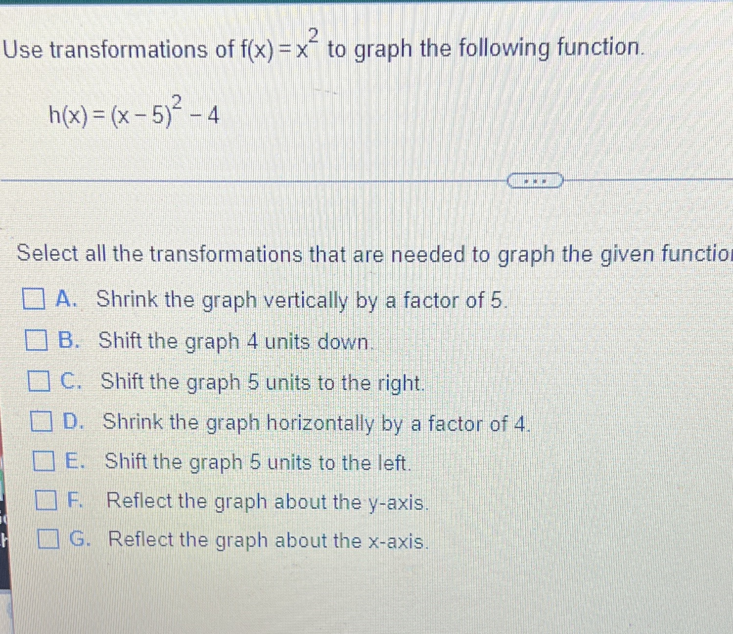 Use transformations of f(x) = x to graph the