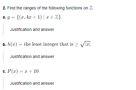 2. Find the ranges of the following functions on