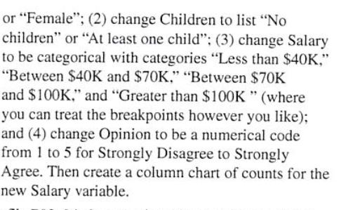 Person Age Gender State Children Salary Opinion 1