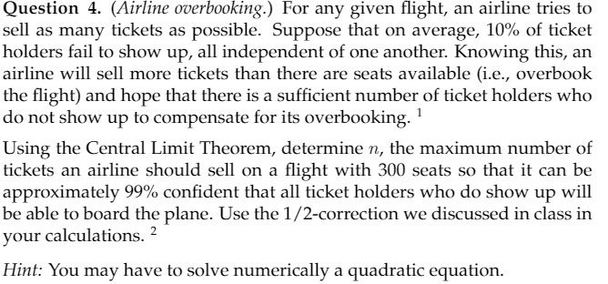 Question 4. (Airline overbooking.) For any given