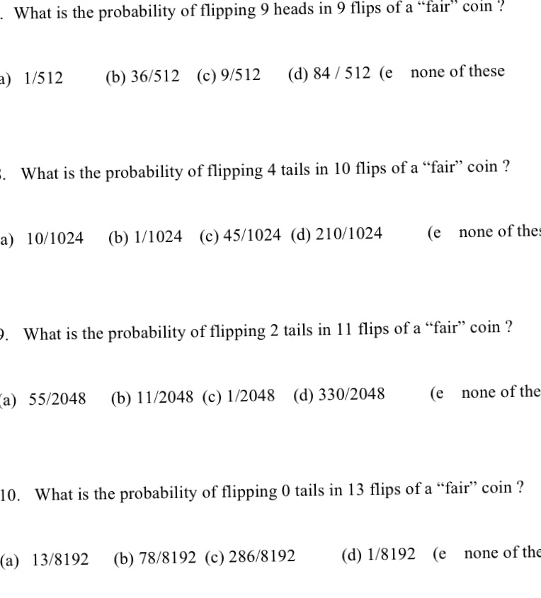 What is the probability of flipping 9 heads in 9