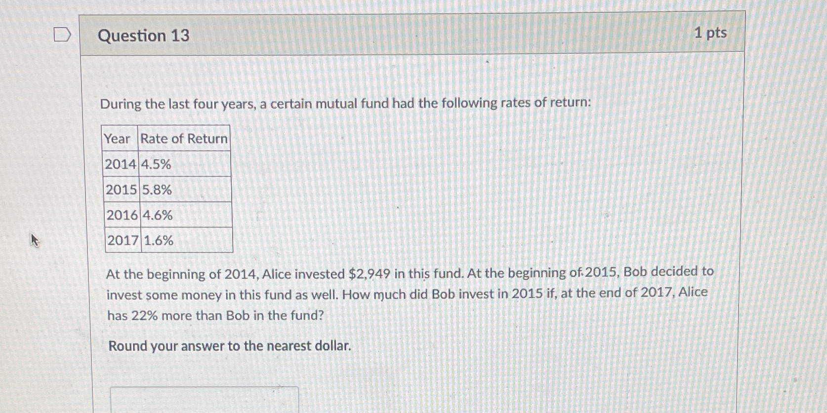 D Question 13 1 pts During the last four years, a