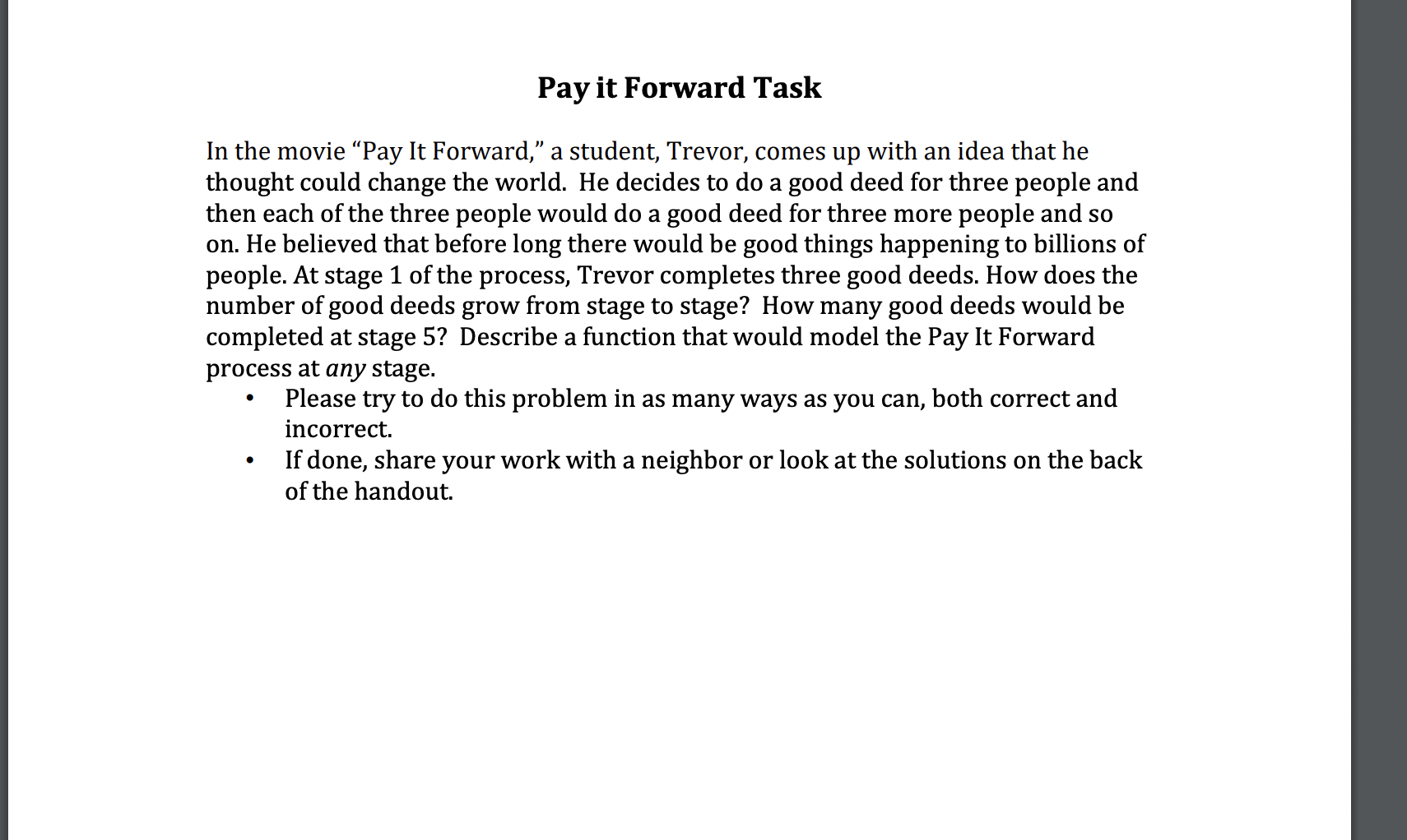Pay it Forward Task In the movie \"Pay It
