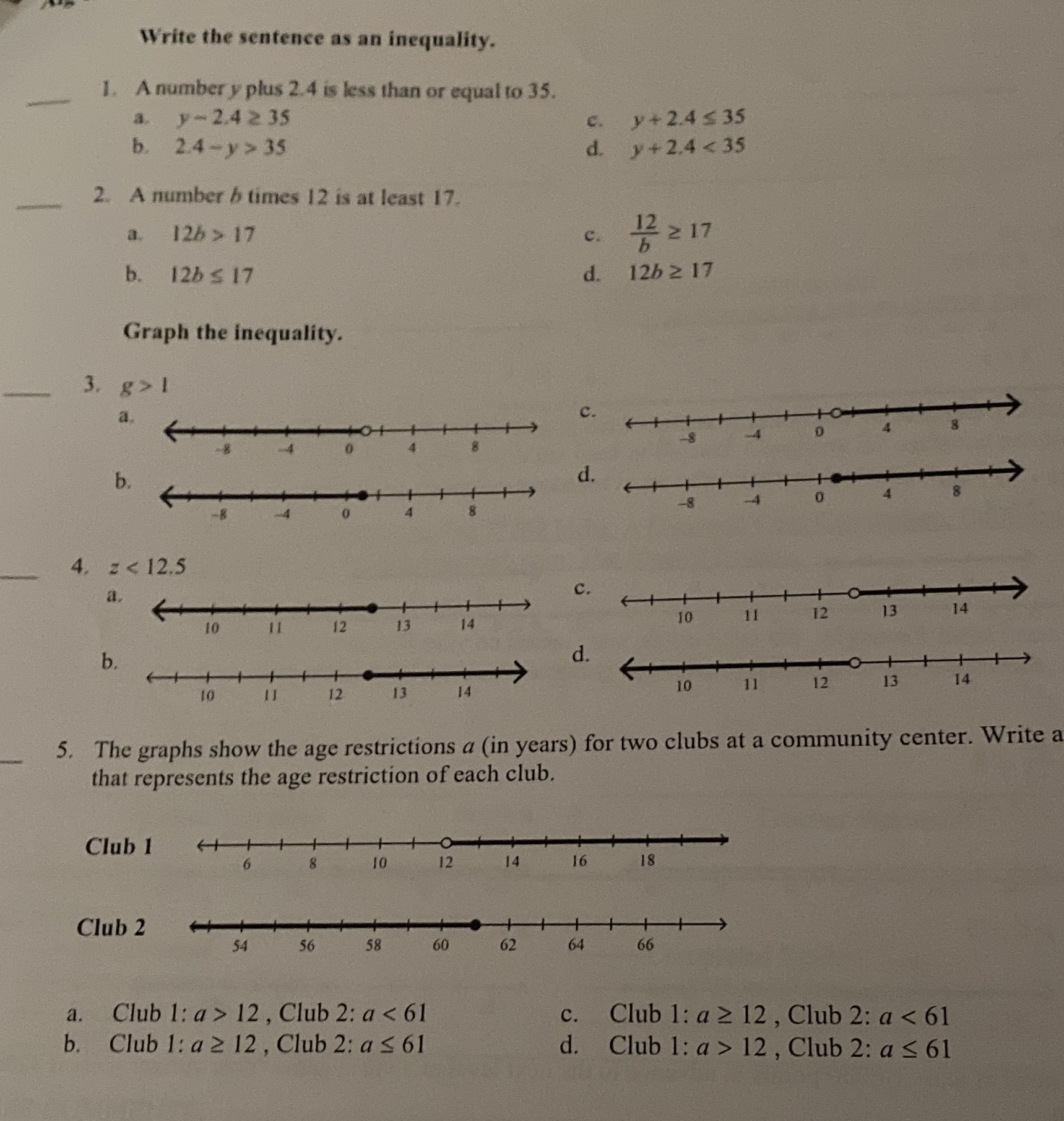 Math Write the sentence as an inequality. A