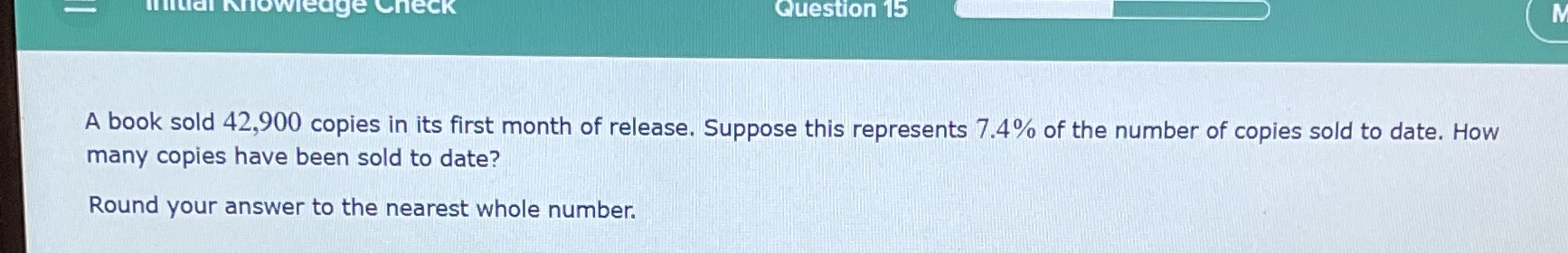 Knowledge Check Question 15 A book sold 42,900