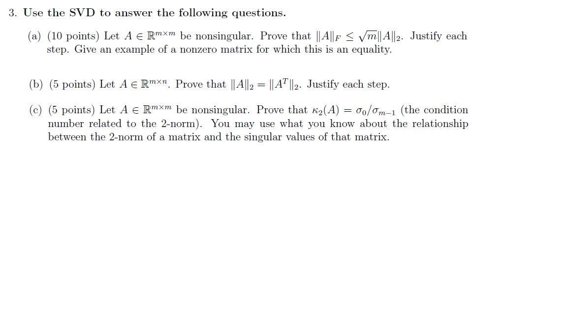 3. Use the SVD to answer the following questions.