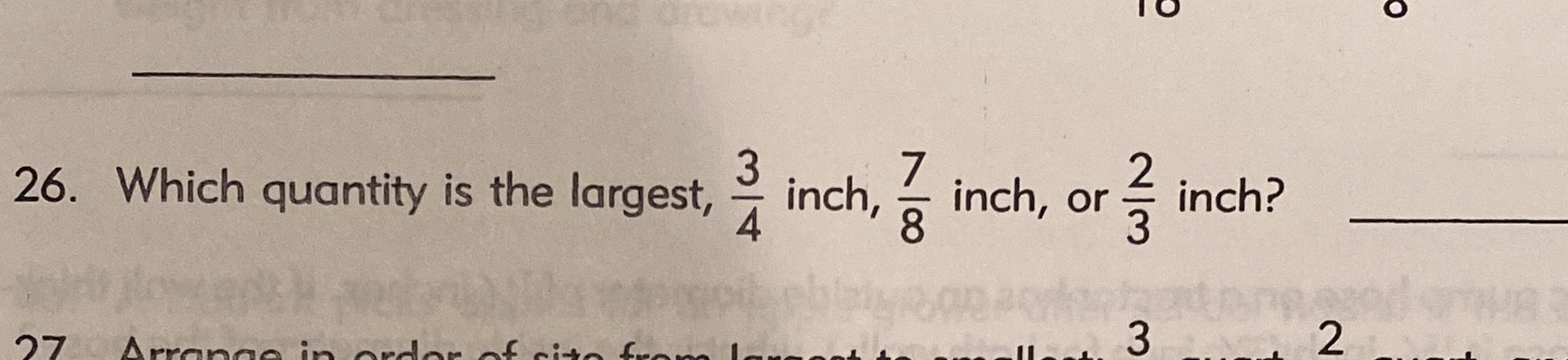 26. Which quantity is the largest, A/ W inch,