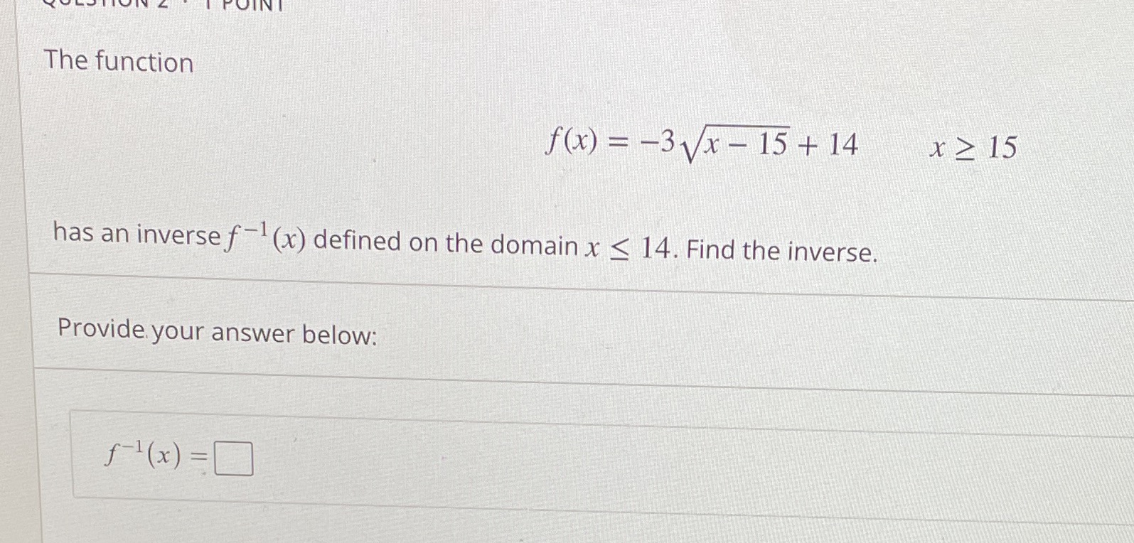 DINI The function f(x) = -3x- 15 + 14 x  style=