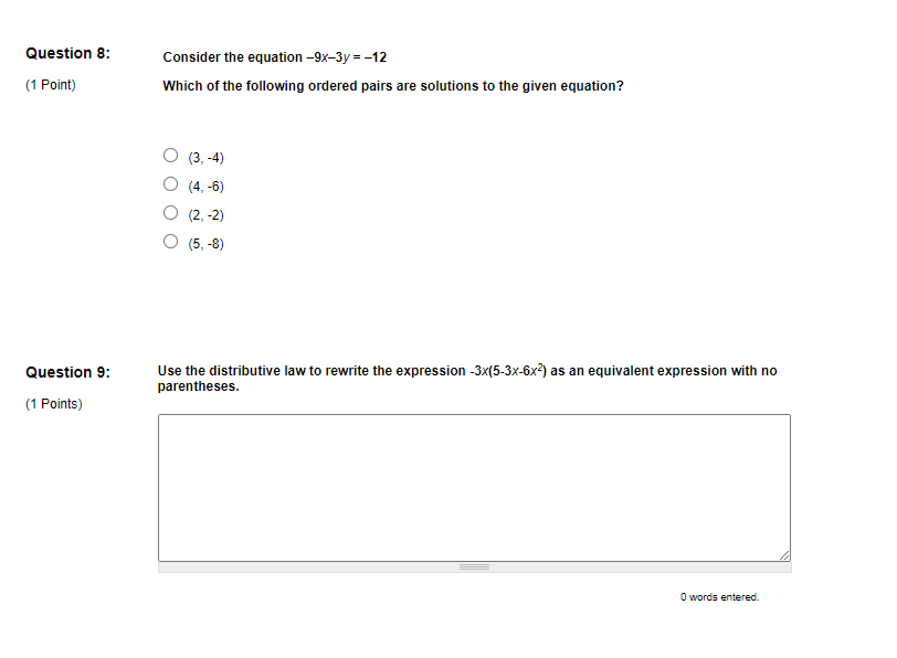 Question 8: Consider the equation -9x-3y = -12 (1
