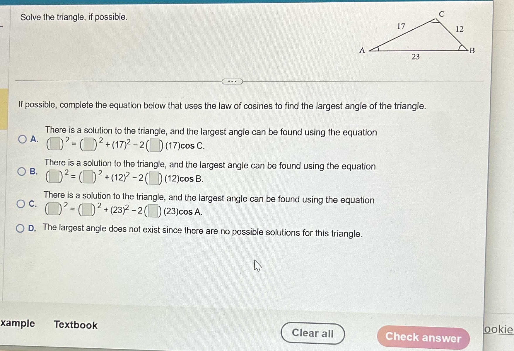 Solve the triangle, if possible. 23 If possible,