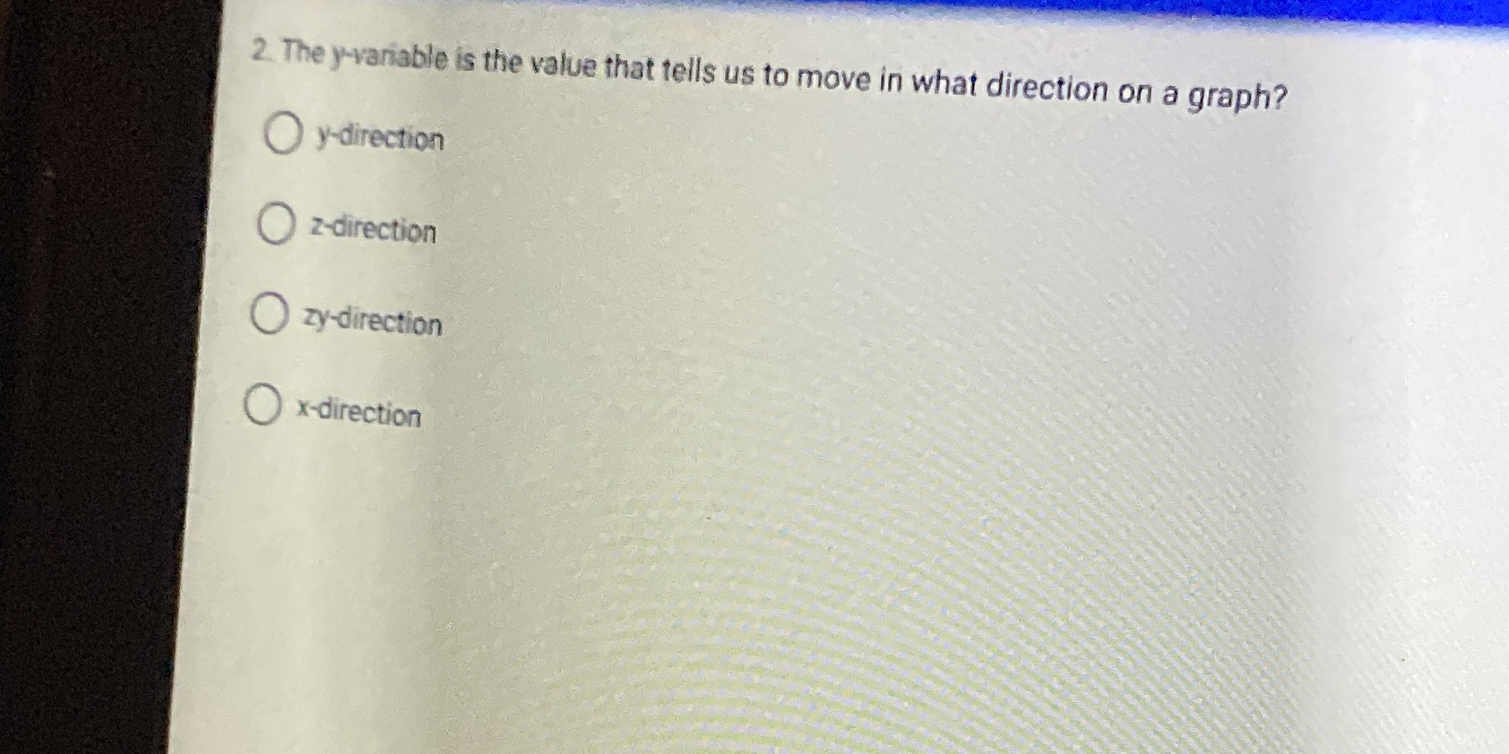 2. The y-variable is the value that tells us to