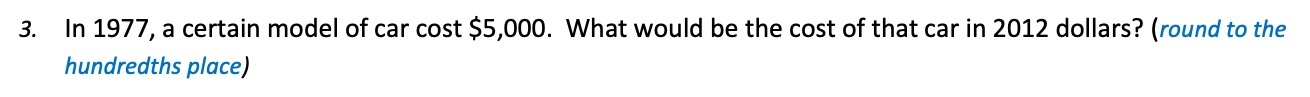 3. In 1977, a certain model of car cost $5,000.